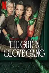 ดูหนัง The green glove Gang (2022)