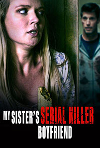 ดูหนัง Sister Obsession (My Sister's Serial Killer Boyfriend) 2023
